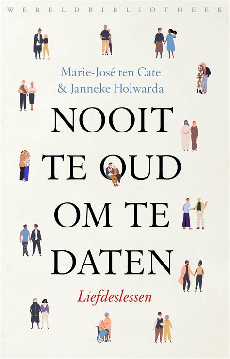 Nooit te oud om te daten – Janneke Holwarda